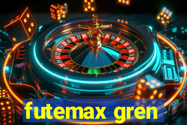 futemax gren